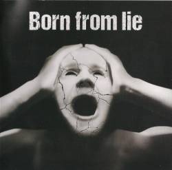 Born From Lie : Born from Lie